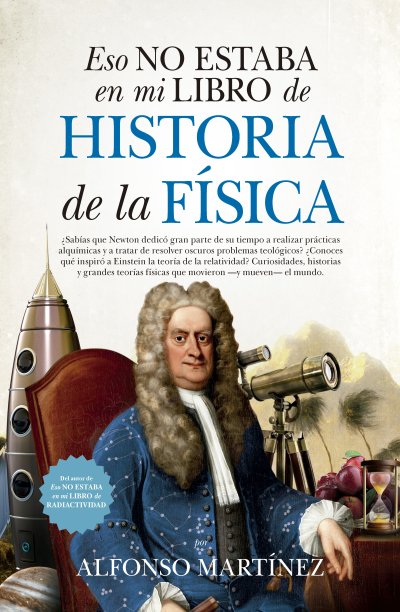 Eso no estaba en mi libro de Historia de la Física
