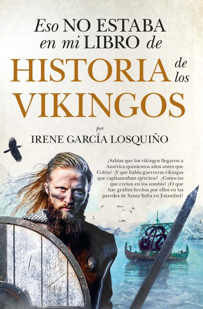 Eso no estaba en mi libro de Historia de los vikingos