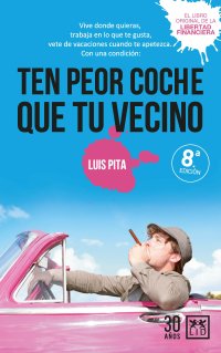 Ten peor coche que tu vecino