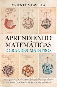 Aprendiendo matemáticas con los grandes maestros