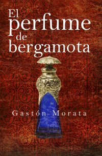 El perfume de bergamota